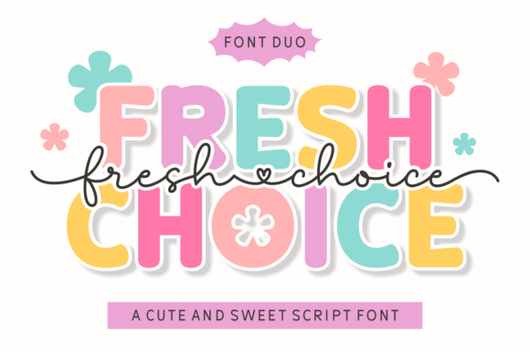 Fresh Choice Font: A Sweet Addition to Your Digital Design Toolkit